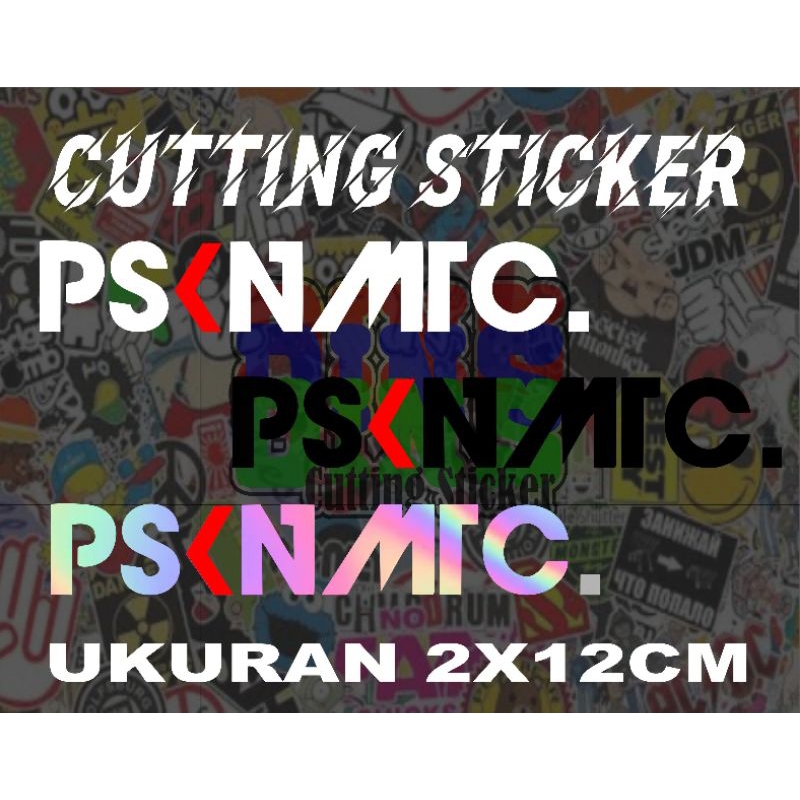 stiker PSKNMTC/ cutting sticker psknmtc