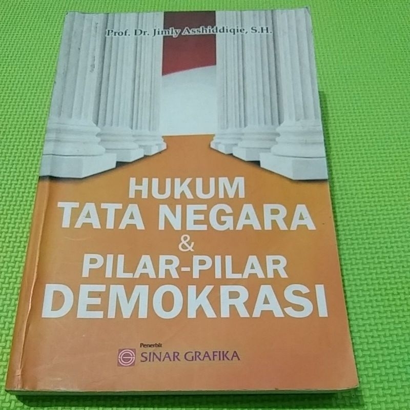 Hukum Tata Negara dan Pilar-Pilar Demokrasi
