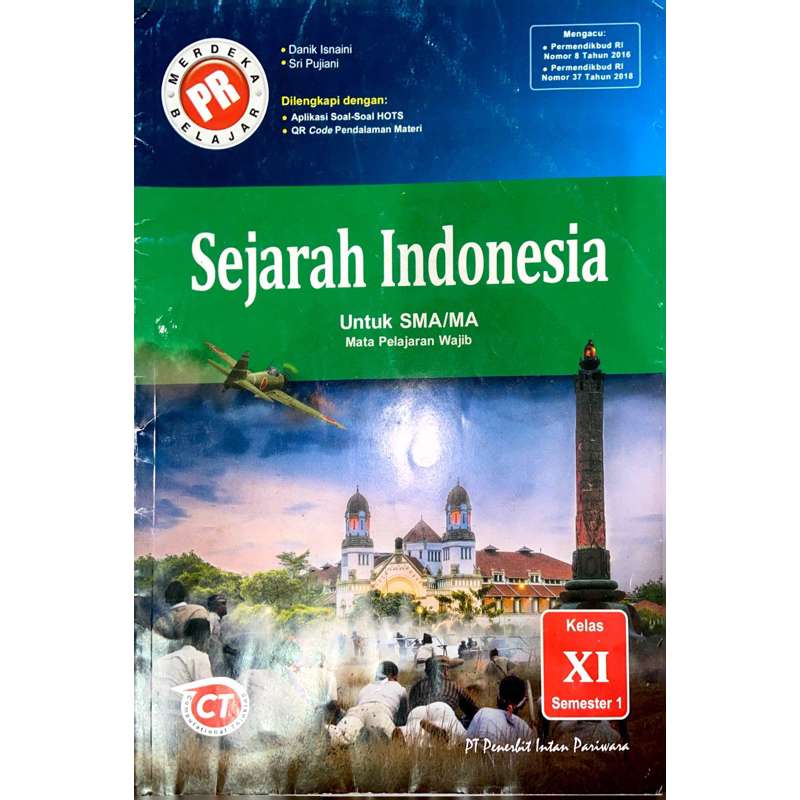 

Buku PR Interaktif Sejarah Indonesia Wajib SMA/MA Kelas 11 Semester 1 - Intan Pariwara