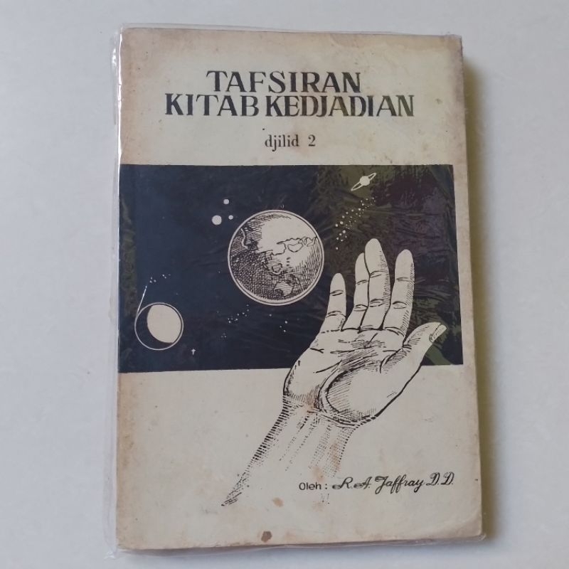 Buku Tafsiran Kitab Kedjadian Kejadian Lawas Djilid 2 R A Jaffray DD