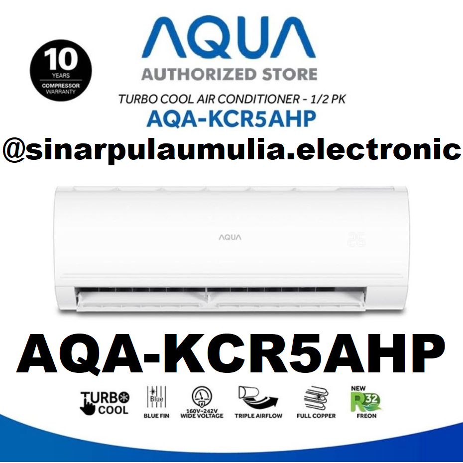 Aqua AC Standard 1/2 PK 1/2PK + PASANG BAHAN LENGKAP - AQA-KCR5AHP / AQA KCR5AHP / AQA KCR 5AHP / AQ