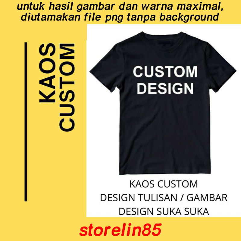 Kaos custom desain bebas suka suka / Kaos custom satuan / Kaos custom foto / kaos custom gambar