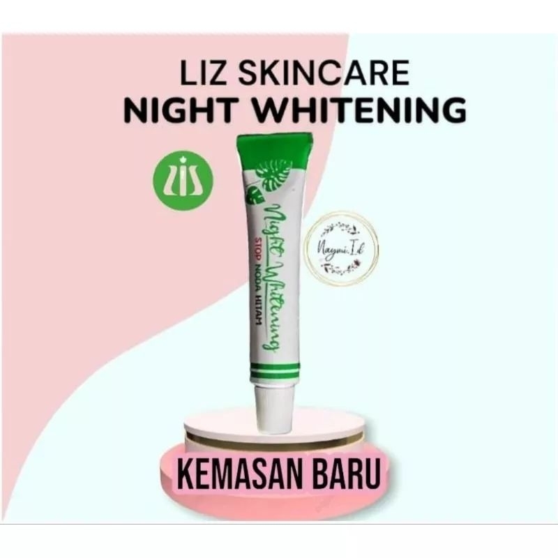 LIZ SKINCARE Night Whitening DR Listiani Pemutih Malam - LIZ SKIN CARE DR Listiani Pemutih Malam - L