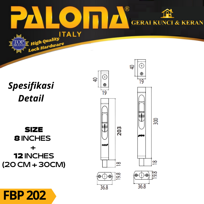 PALOMA FBP 202 FLUSH BOLT GRENDEL TANAM 8 + 12 INCH ( 20 + 30 CM ) STAINLESS STEEL