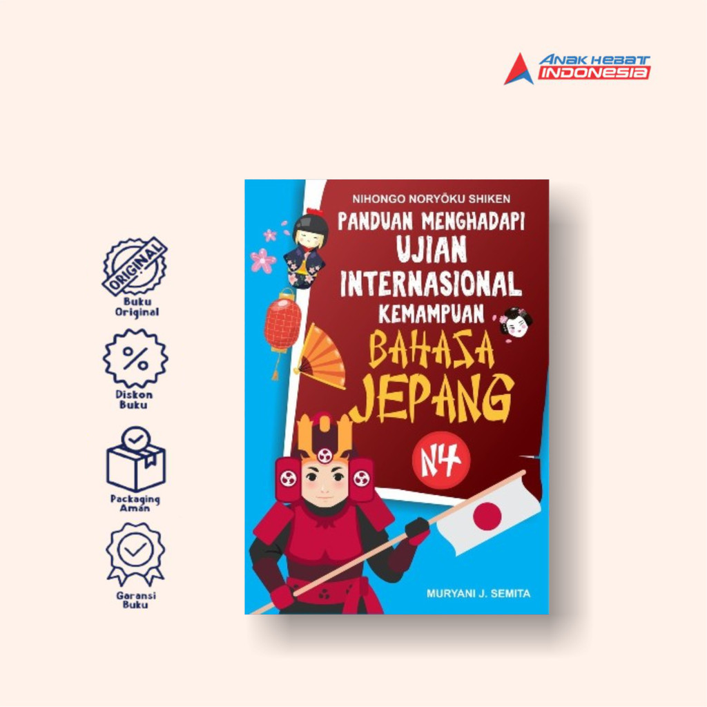 Buku Nihongo Noryoku Shiken: Panduan Menghadapi Ujian Internasional Kemampuan Bahasa Jepang - Anak H