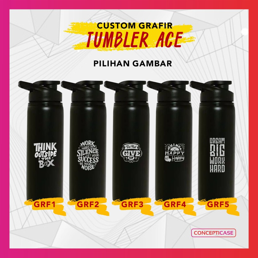 CUSTOM TERMOS TUMBLER ACE LASER GRAFIR/CETAK UV