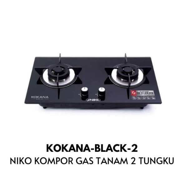 NIKO Kompor Gas Tanam Tempered Glass Kaca 2 Tungku KOKANA Black 2.0