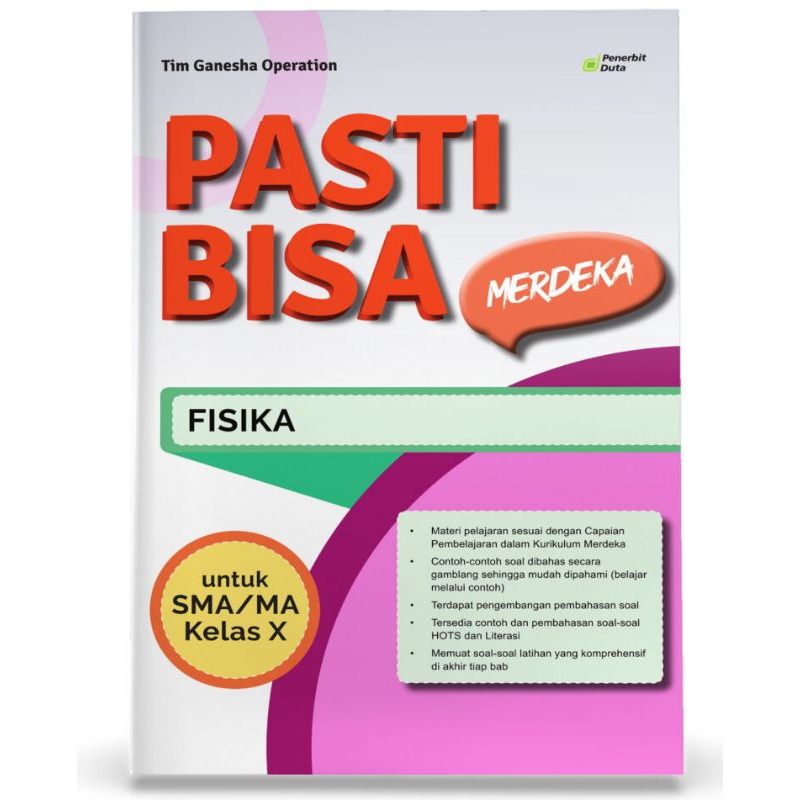 

PASTI BISA MERDEKA Ilmu Pengetahuan Alam – Fisika SMA/MA Kelas X