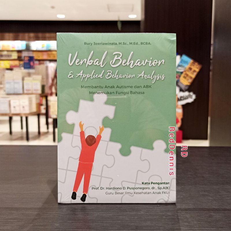 Verbal Behavior & Applied Behavior Analysis - RURY SOERIAWINATA, M.SC.,M.ED.,BCBA