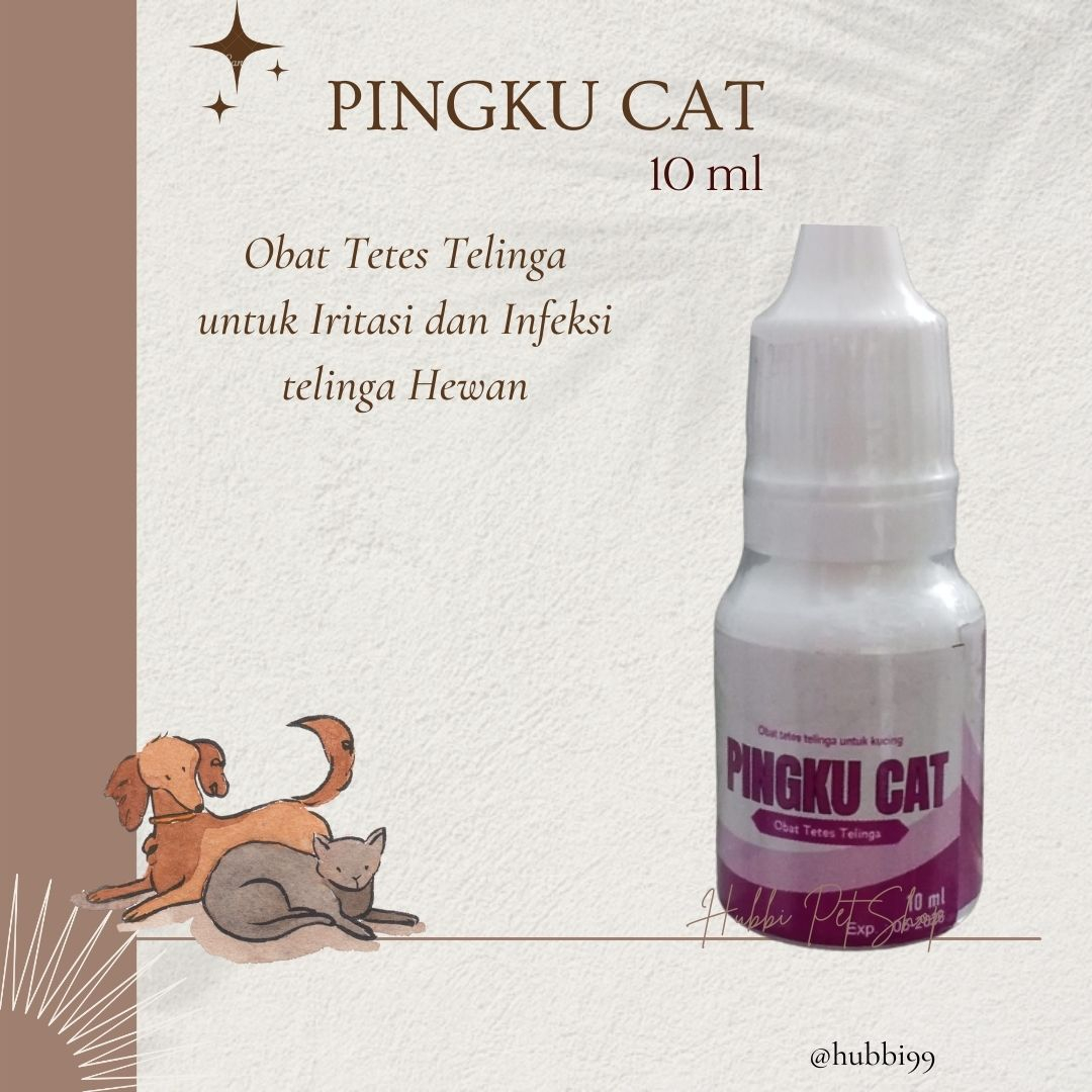 Obat Tetes Telinga Kucing &amp; Anjing - Obat Tetes Kutu Telinga Kucing healtyears PINGKU CAT 10ml