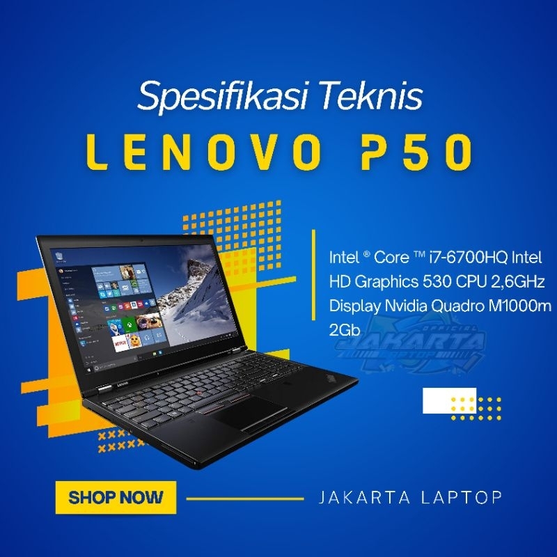 Laptop Lenovo P50 NVIDIA 2Gb | Ram 32Gb | Ssd 512Gb | Mulus Murah Bergaransi