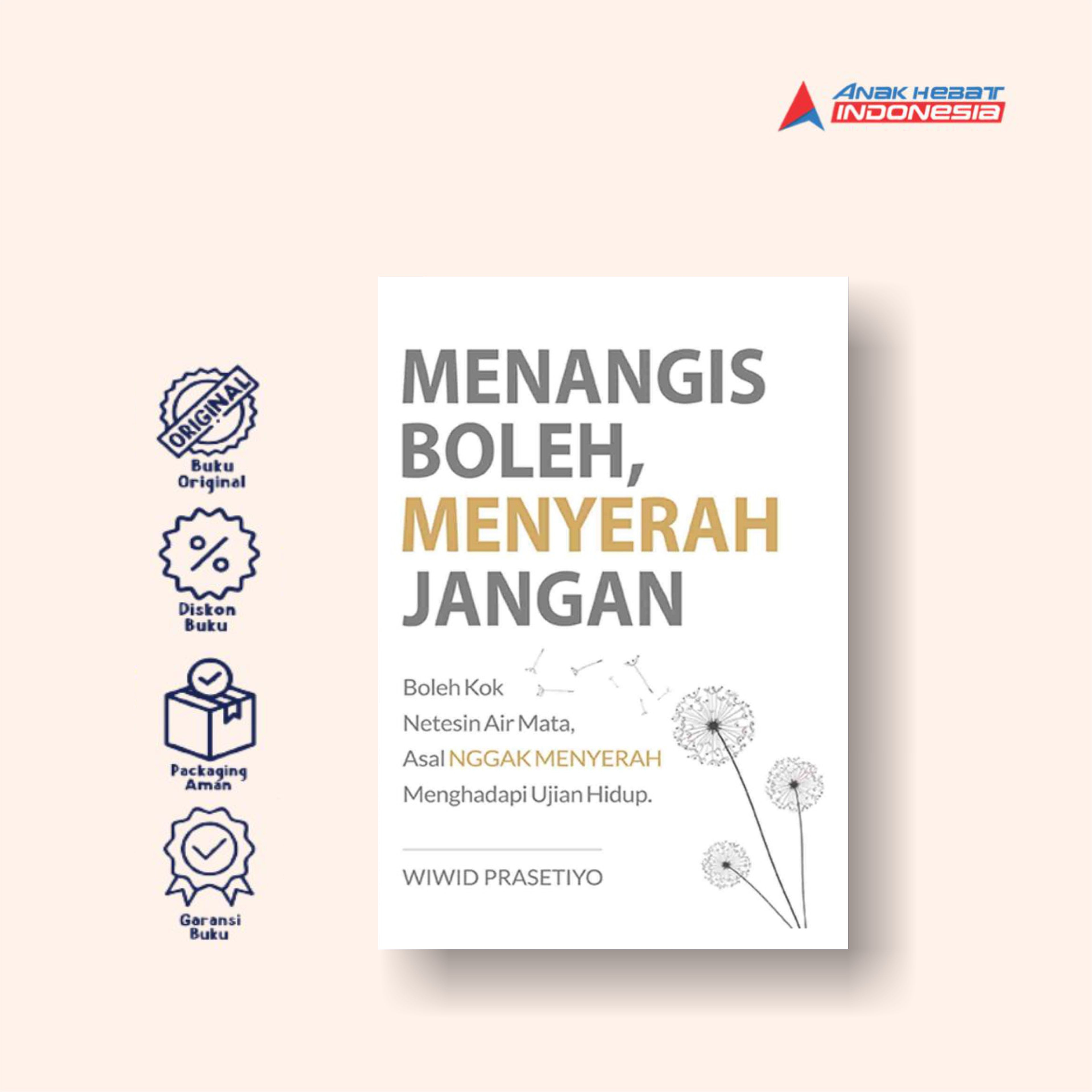 Buku Menangis Boleh, Menyerah Jangan - Anak Hebat Indonesia