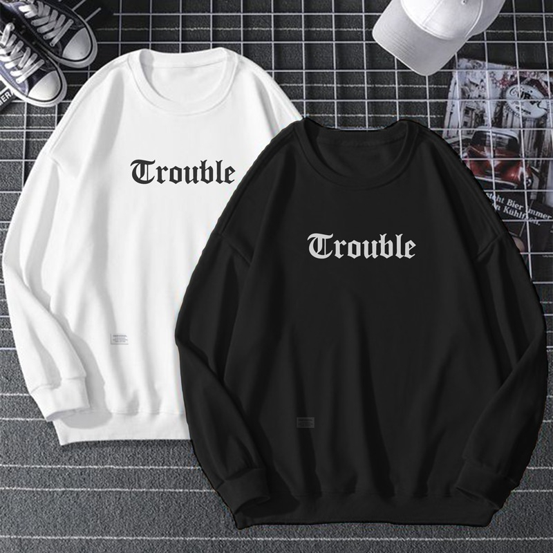 Parisdivarious Sweater Hoodie Sweatshirt Crewneck Trouble Bahan Fleece Size S - XXL (Pria &amp; Wanita)