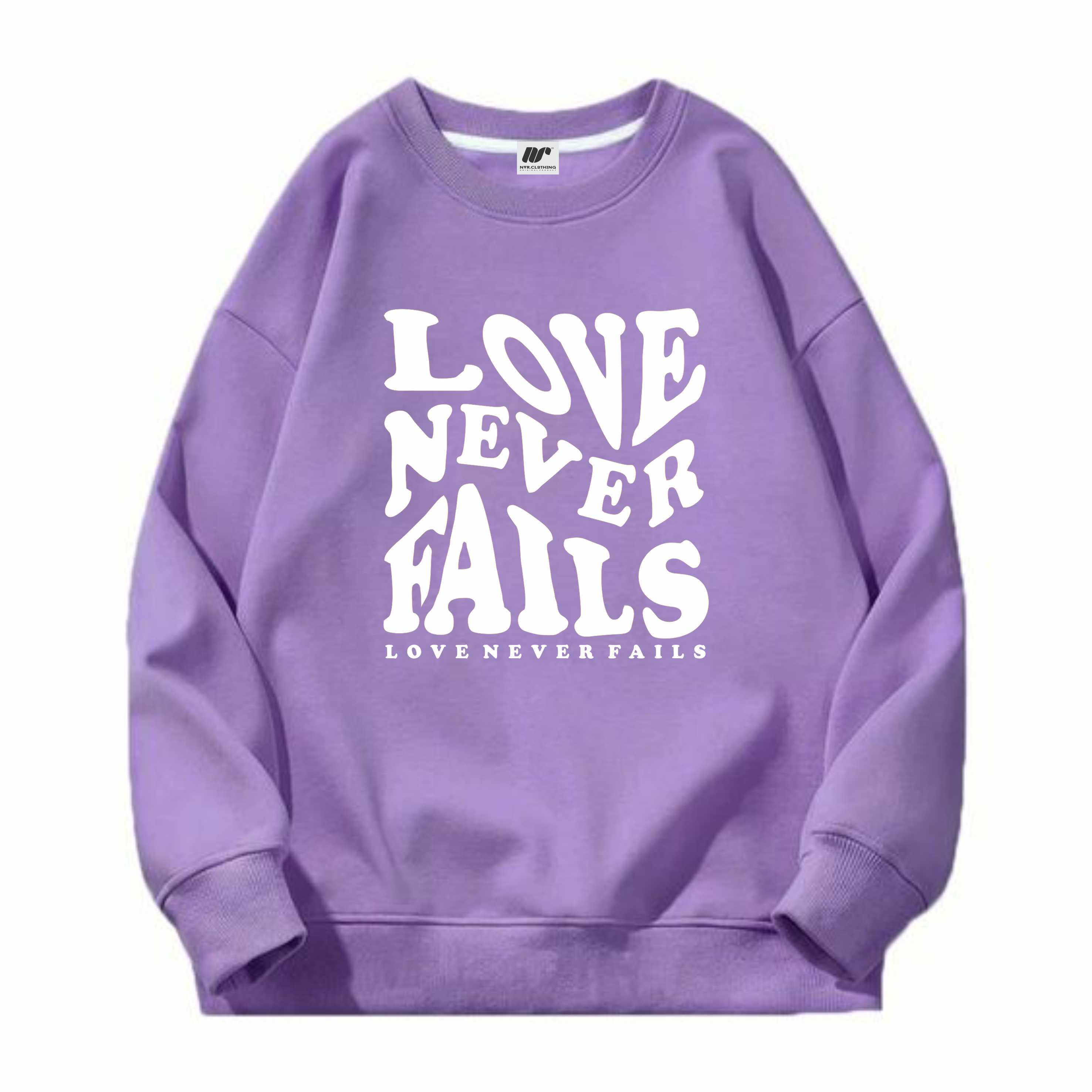 NVR CLOTHING Sweater Love Never Fails Crewneck Basic Sweatshirt Pria Wanita terlaris