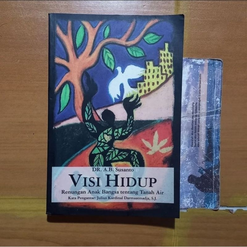 Buku Visi Hidup - Renungan Anak Bangsa tentang Tanah Air - Dr. A.B Susanto