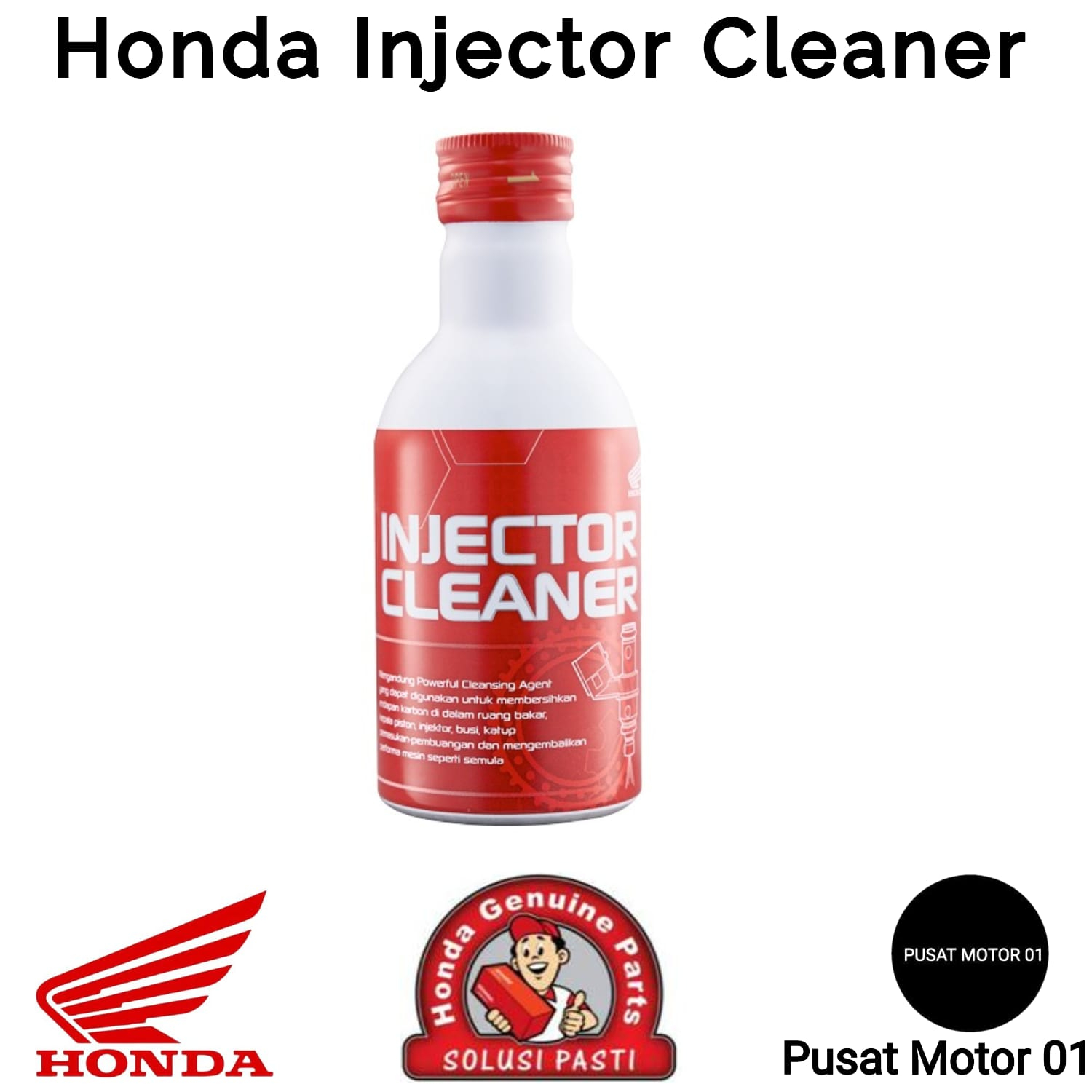 Honda Injector Cleaner Original Ahm Honda 60ML Pembersih Ruang Bakar Ori Injeksi Bahan Bakar Asli Al