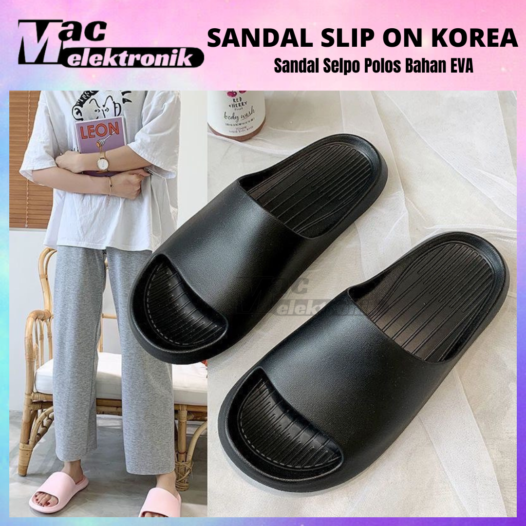 SANDAL SLIP ON CEWEK DAN COWOK I SANDAL CEWEK KOREA SLIP ON BAHAN EVA