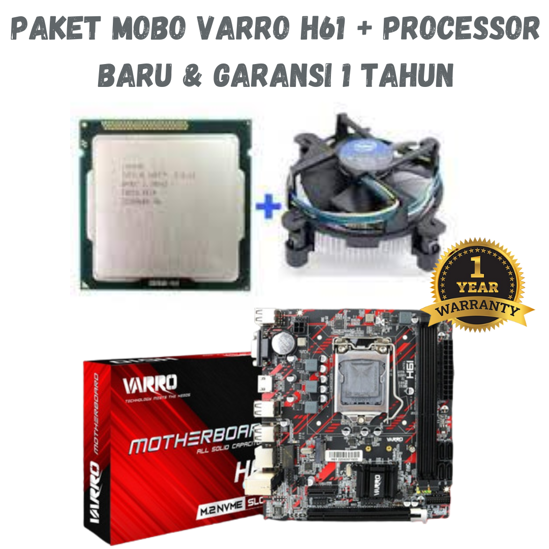 PAKET MOBO MOTHERBOARD VARRO H61 INTEL I5 3470 / 3570 + FAN PROCESSOR