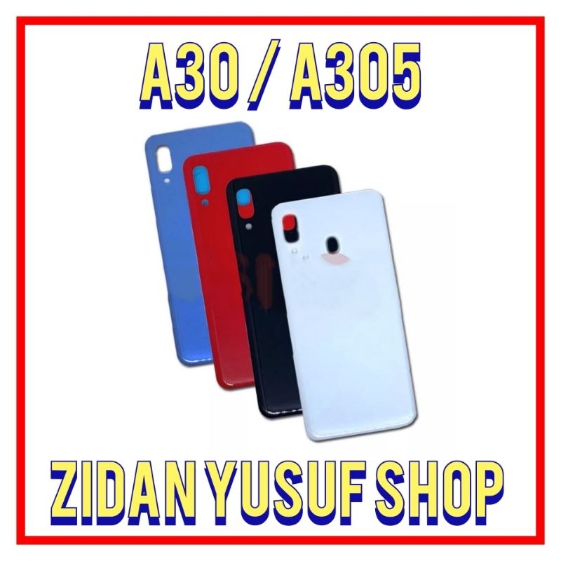 BACKDOOR BACK COVER KESING CASING HOUSING SAMSUNG A30 / A305 TUTUP BELAKANG ORIGINAL