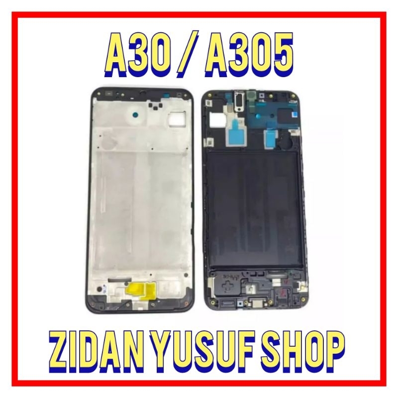 FRAME TULANG LCD SAMSUNG A30 / A305 TATAKAN DUDUKAN LCD TULANG TENGAH