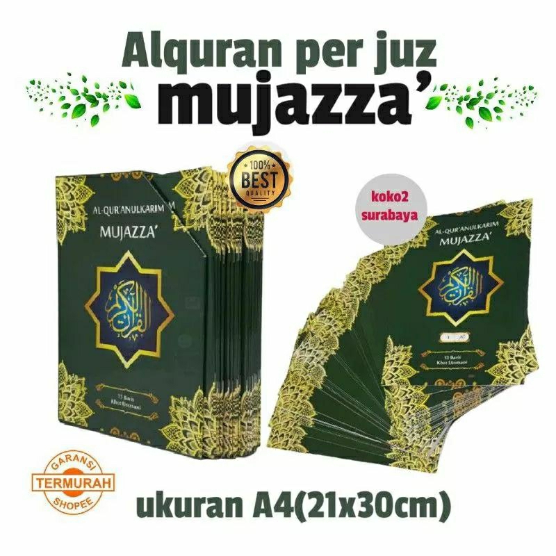 

AL QUR'AN MUJAZZA' PER JUZ UKURAN BESAR AL QURAN AL QUR AN HATAMAN PER SATU JUZ