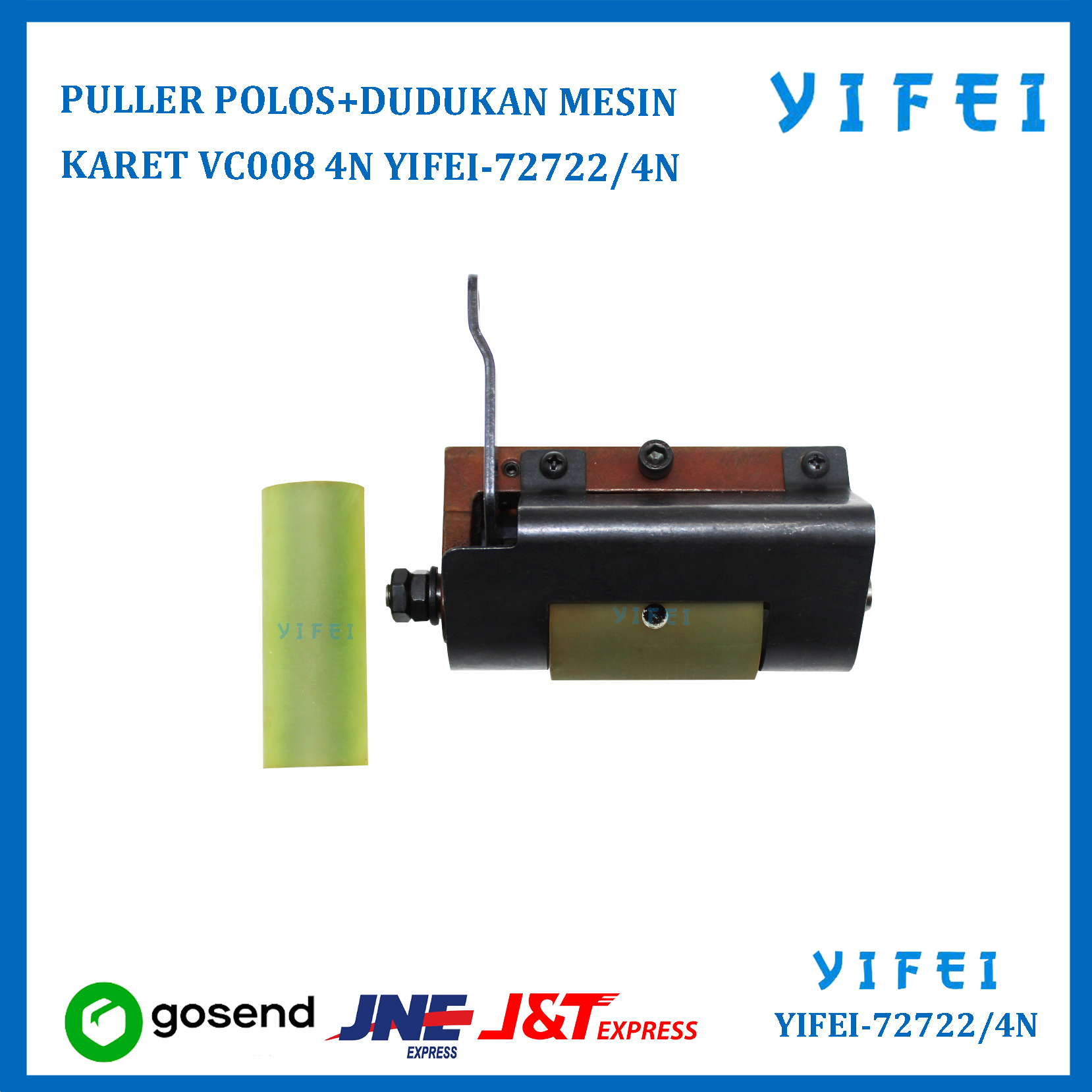 PULLER POLOS+DUDUKAN C/SET MESIN KARET VC008 4N YIFEI-72722/4N