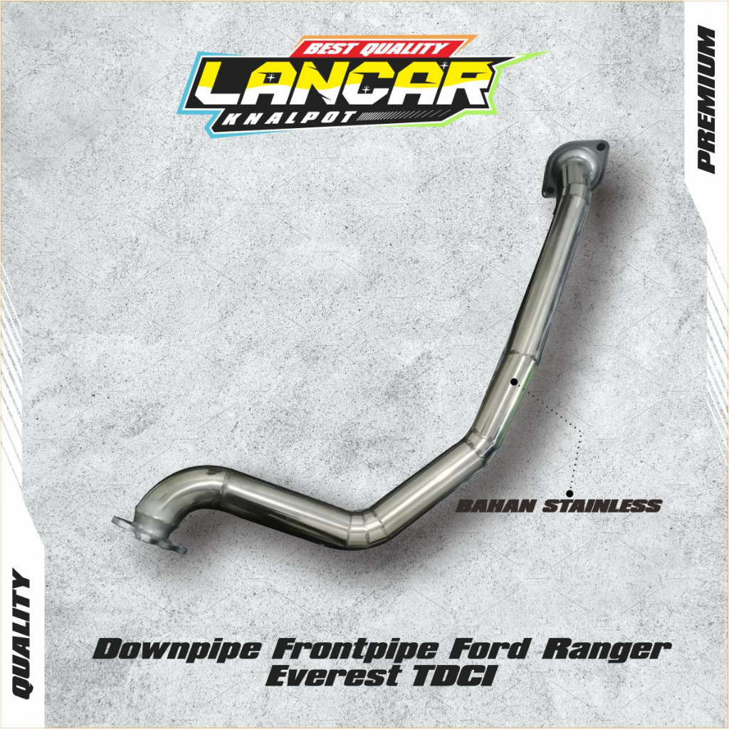 Downpipe Frontpipe Ford Ranger Everest TDCI - Lancar Knalpot