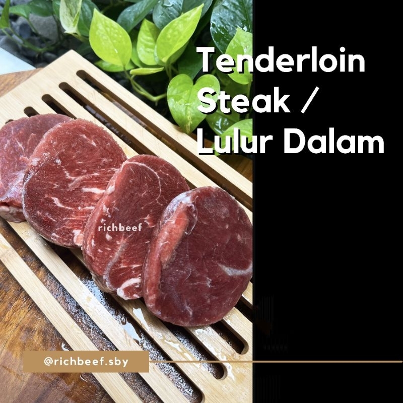 

TENDERLOIN STEAK PREMIUM 1000Gram RICH BEEF