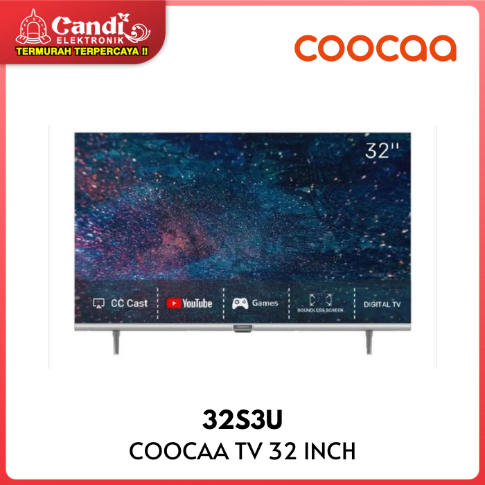TV  COOCAA 32S3U 32 INCH SMART DIGITAL TV 32S3U 32S S3U