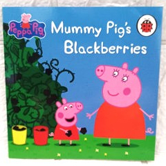 Buku Cerita MUMMY PIG'S BLACKBERRIES Bahasa Inggris Ecer Book The Incredible Peppa Pig Collections Ultimate buku anak impor