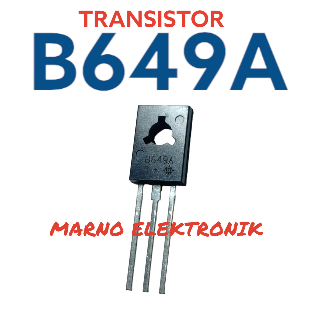 TRANSISTOR TR B649A B649 B 649A N 649 ASLI ORI ORIGINAL