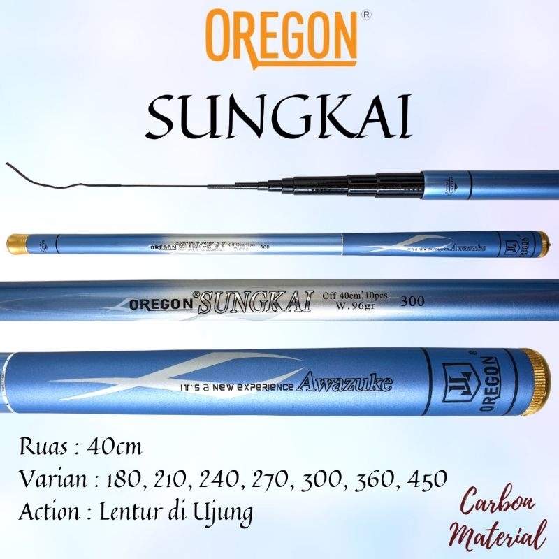 joran tegek oregon sungkai