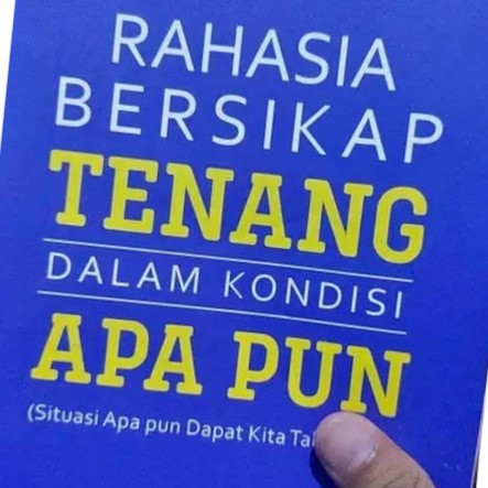 

Rahasia bersikap tenang dalam kondisi apapun