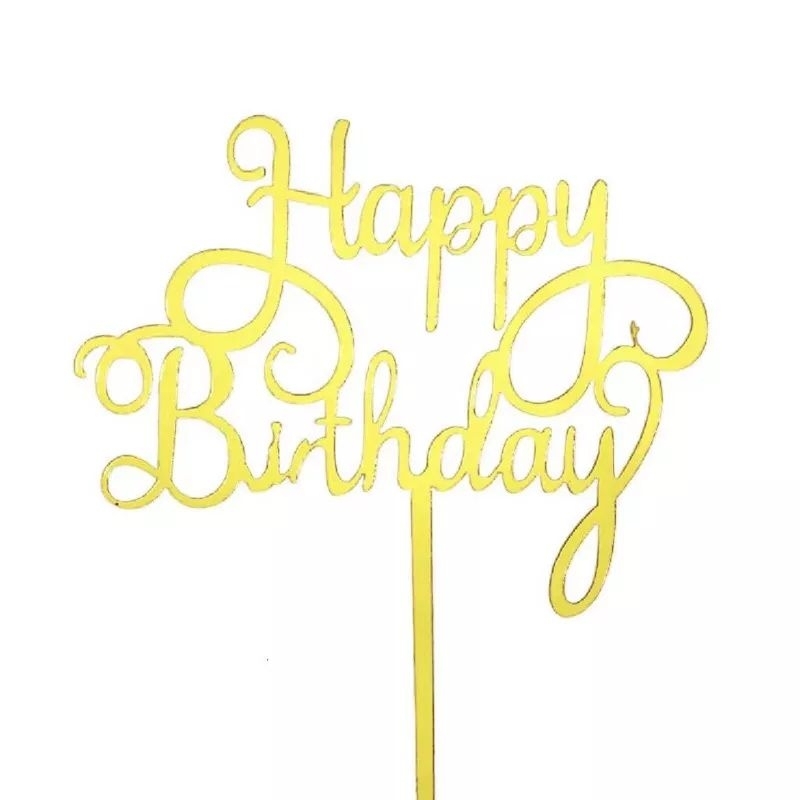 Cake Topper Happy Birthday Cake Topper Acrylic Cake Topper Akrilik Hiasan Cake Happy Birthday Topper Akrilik Kue Ultah