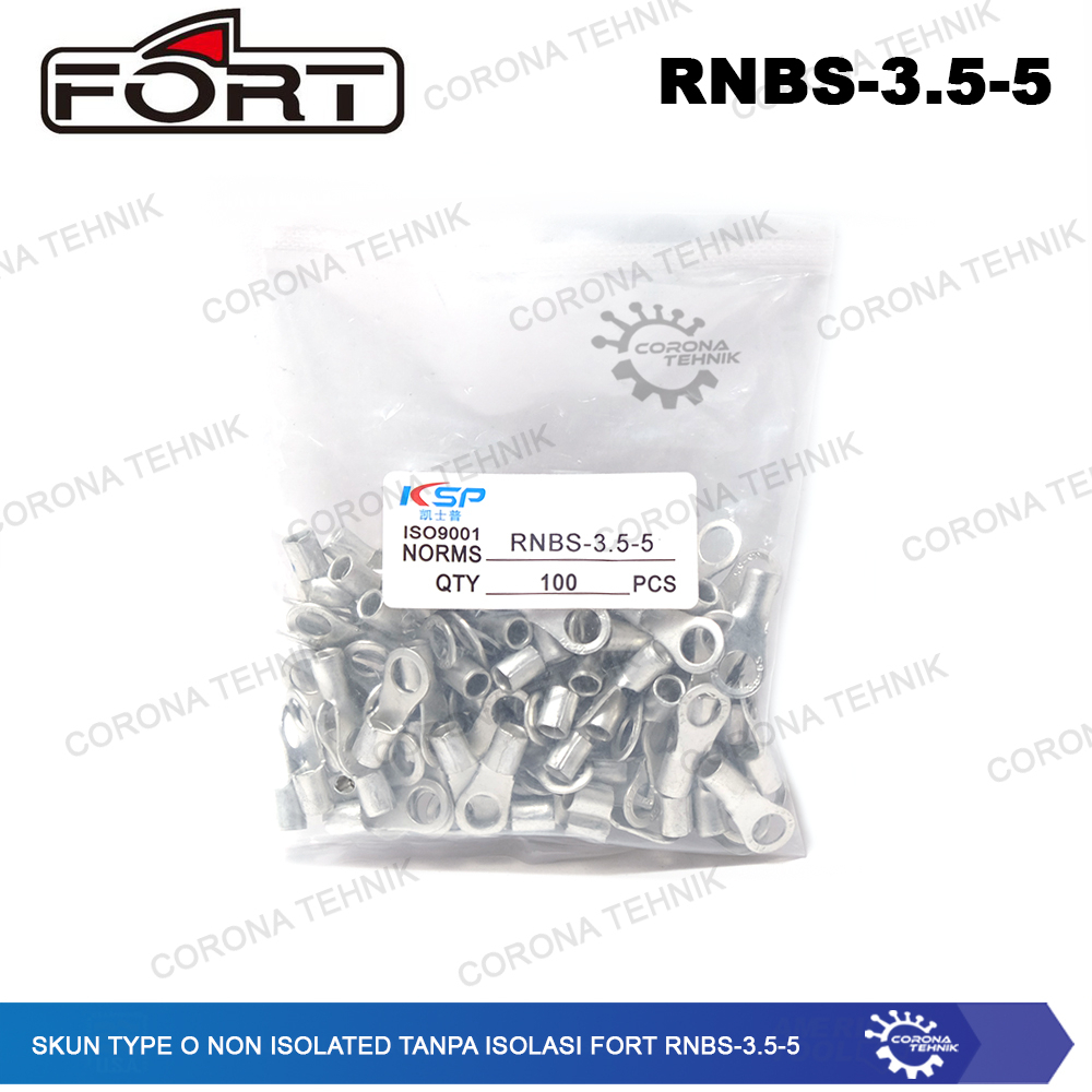 For Cable 2.5-4 mm Skun Type O Non Isolated Tanpa Isolasi FORT RNBS-3.5-5