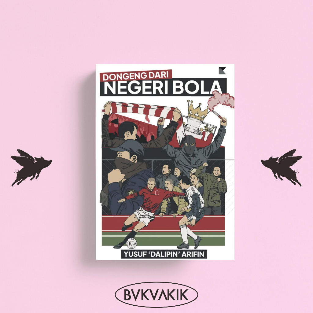 Dongeng dari Negeri Bola - Yusuf ‘Dalipin’ Istri