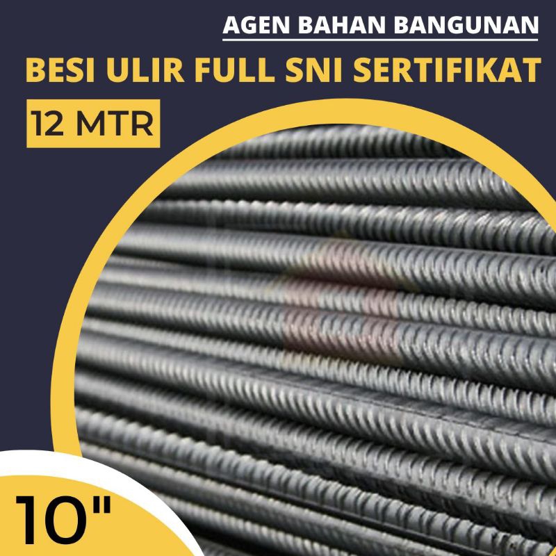 Besi Ulir 10 mm Full SNI Sertifikat (Toleransi 0.3) / Besi Beton Ulir 10 mm Full SNI Sertifikat (Tol