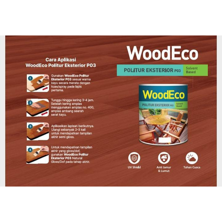 WOODECO / WOOD ECO POLITUR EKSTERIOR VERNIS PERNIS KAYU 1L P03 - 09 NATURAL GLOSS