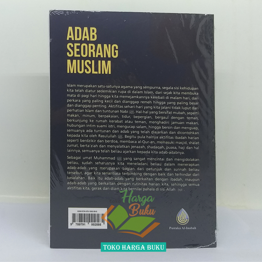 Adab Seorang Muslim Karya Syaikh Abdul Hamid bin 'Abdurrahman As-Suhaibani Penerbit Pustaka Al-Inabah