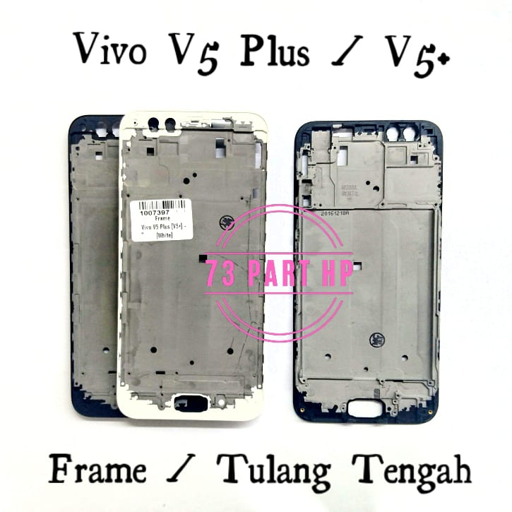 Middle Frame Dudukan Lcd & Mesin Vivo V5 Plus / V5+ / Bejel Bezel Bezzell Bezzel Bezell
