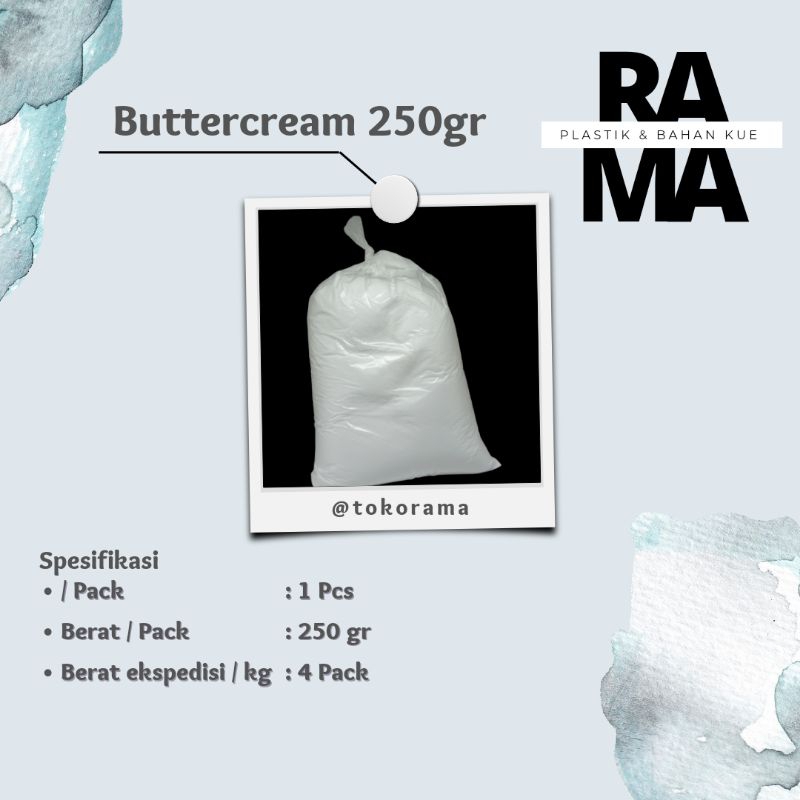 

BUTTER CREAM / CREAM SIAP PAKAI REPACK 250gr / Cream Dekorasi Kue