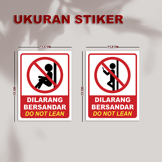 Stiker dilarang bersandar | stiker peringatan | stiker