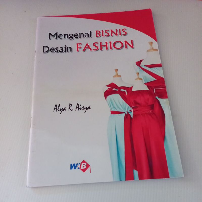 Buku Bisnis - Mengenal Bisnis Desain Fashion