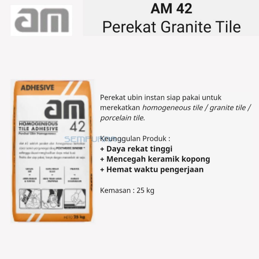 SEMEN INSTANT PEREKAT KERAMIK GRANIT AM 42 dngan Polymeric Binder AM42