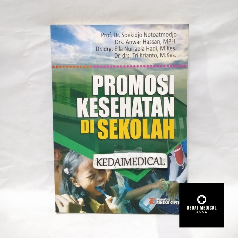 BUKU PROMOSI KESEHATAN DI SEKOLAHAN SUKIJO NOTOADMOJO