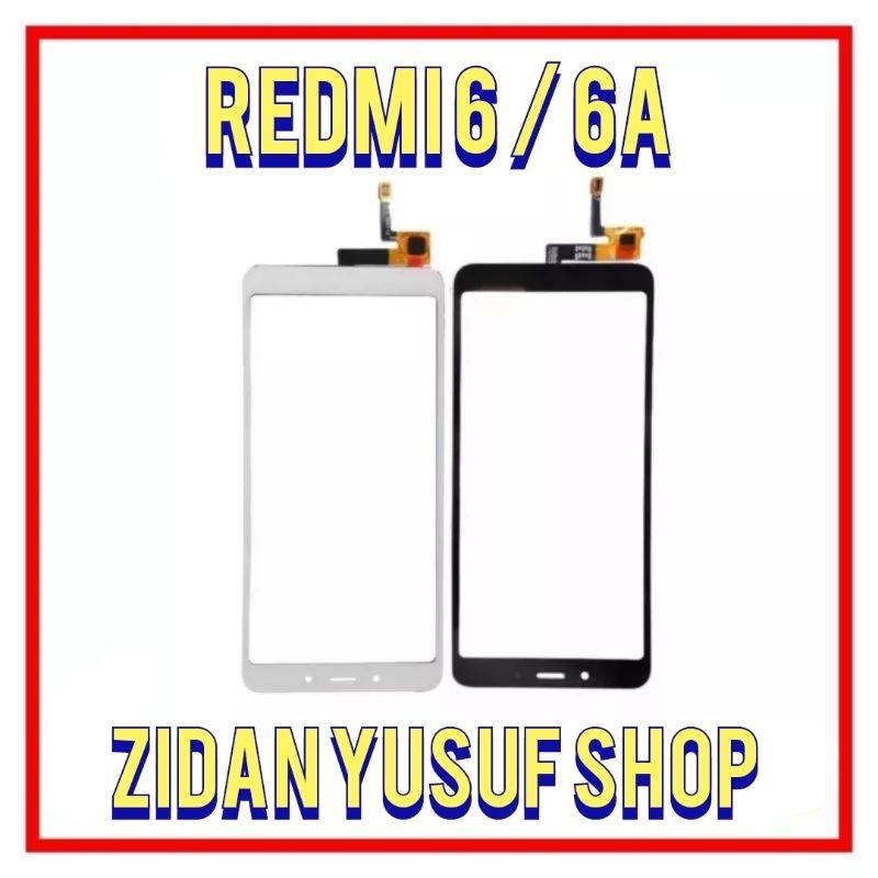 TOUCHSCREEN TS LAYAR SENTUH XIAOMI REDMI 6 / REDMI 6A ORIGINAL