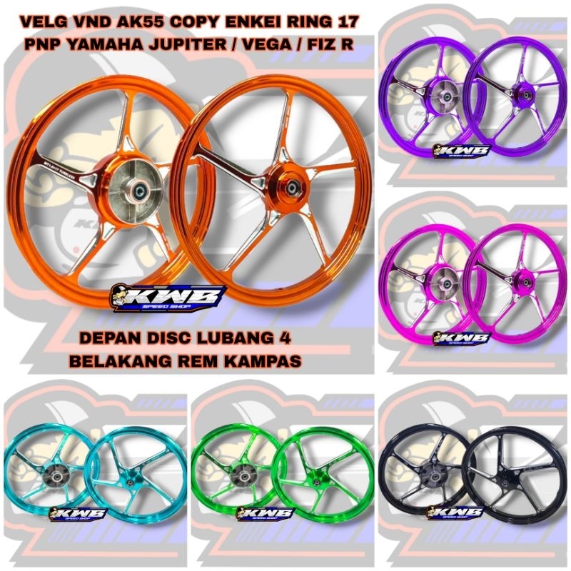 Velg vnd ring 17 depan belakang ukuran 140 x 160 pnp yamaha mx old vega jupiter fiz r force1 ukuran 160 x 160 pnp yamaha mx king mx new vixion copy enkei full cnc almunium warna lengkap