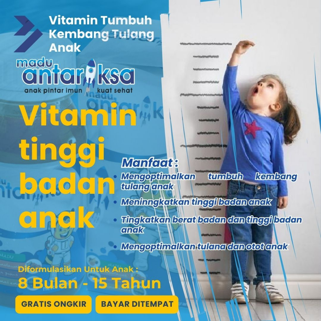 Vitamin Tinggi Badan Anak / Madu Antariksa Tinggi Badan Anak / Madu Tinggi Badan Anak