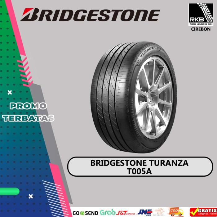 Bridgestone Turanza T005A 195/60 R15 Livina Freed Ertiga Xenia Avanza