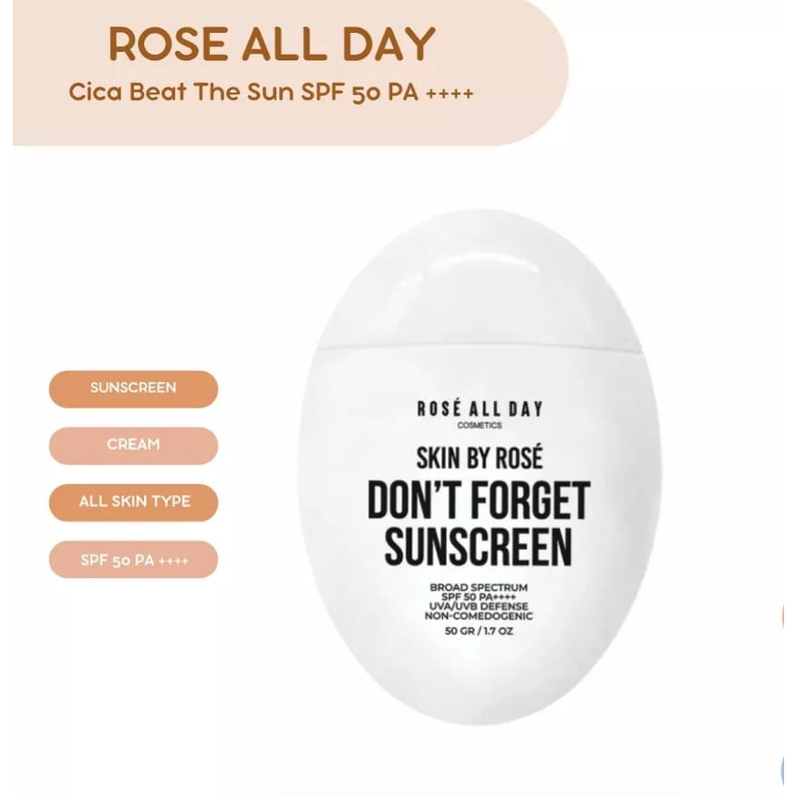 ROSE ALL DAY- Don't Forget Sunscreen 50gr